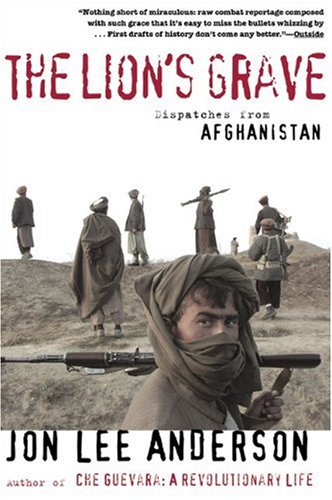 Imagen de archivo de Lion's Grave : Dispatches from Afghanistan a la venta por Better World Books