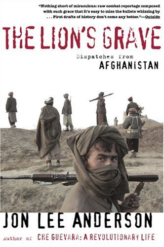 Stock image for Lion's Grave : Dispatches from Afghanistan for sale by Better World Books
