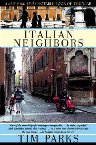 9780802140340: Italian Neighbours, or, a Lapsed Anglo-Saxon in Verona