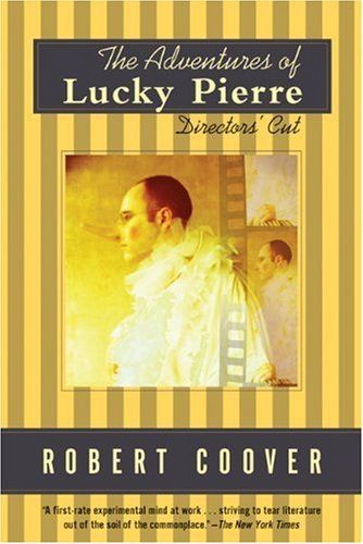 9780802140418: The Adventures of Lucky Pierre: Directors' Cut (Coover, Robert)