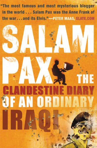 Beispielbild fr Salam Pax: The Clandestine Diary of an Ordinary Iraqi zum Verkauf von SecondSale