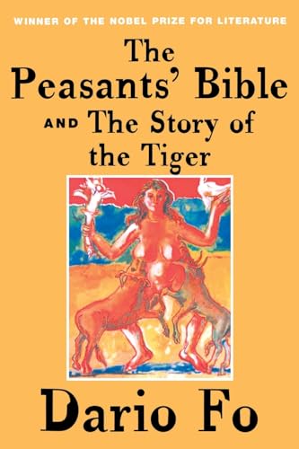 Imagen de archivo de The Peasants' Bible and the Story of the Tiger a la venta por Your Online Bookstore