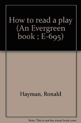 Stock image for How to read a play (An Evergreen book ; E-695) for sale by Ergodebooks