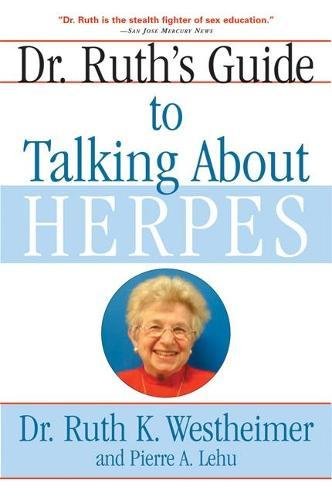 Imagen de archivo de Dr. Ruth's Guide to Talking About Herpes a la venta por HPB-Diamond