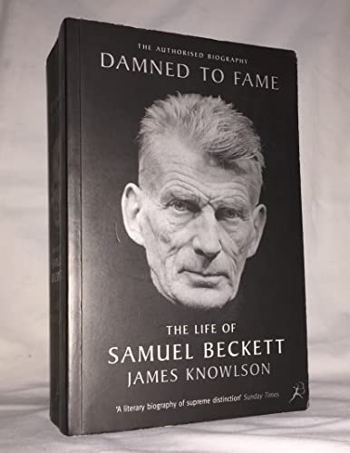 Stock image for Damned to Fame: The Life of Samuel Beckett for sale by SecondSale