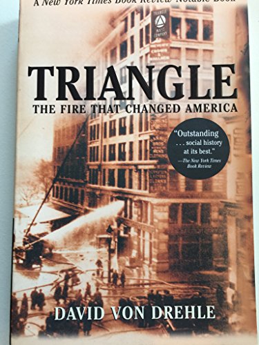 Beispielbild fr Triangle: The Fire That Changed America zum Verkauf von Decluttr