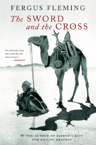 Beispielbild fr The Sword and the Cross: Two Men and an Empire of Sand zum Verkauf von Wonder Book