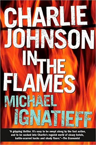 9780802141828: Charlie Johnson in the Flames: A Novel