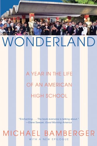 Beispielbild fr Wonderland: A Year in the Life of an American High School zum Verkauf von Wonder Book