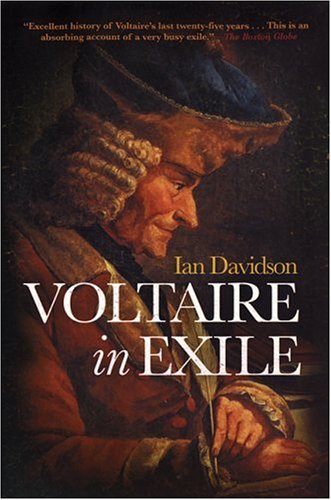 Stock image for Voltaire in Exile The Last Years 1753 - 78 for sale by Bluestocking Books