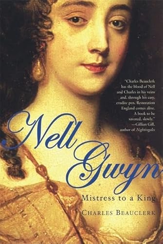 Stock image for Nell Gwyn: Mistress to a King for sale by Zoom Books Company