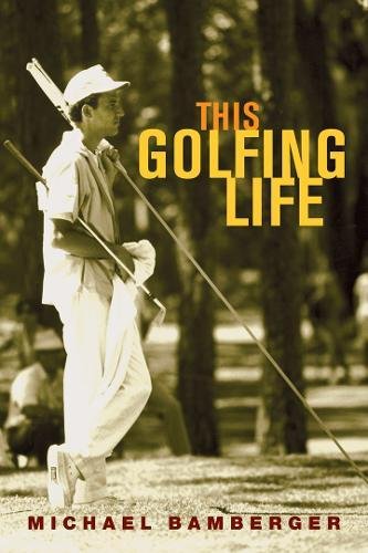 9780802142757: This Golfing Life
