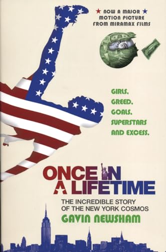 Beispielbild fr Once in a Lifetime: The Incredible Story of the New York Cosmos zum Verkauf von Off The Shelf