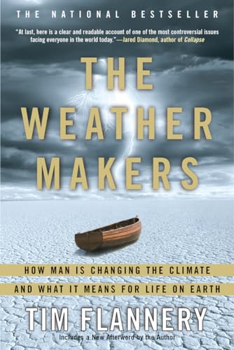 9780802142924: The Weather Makers: How Man Is Changing the Climate and What It Means for Life on Earth