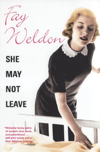 She May Not Leave (9780802143013) by Weldon, Fay