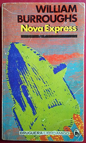 9780802143341: Nova express