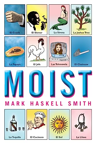 Stock image for Moist: A Novel for sale by SecondSale