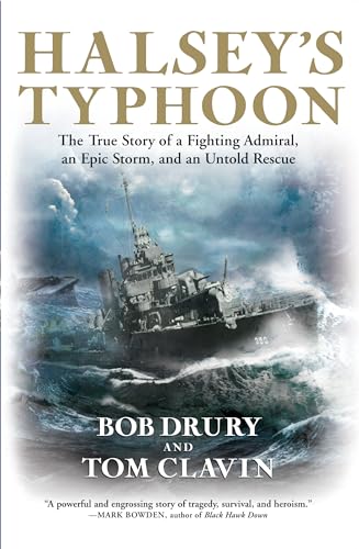 Beispielbild fr Halsey's Typhoon: The True Story of a Fighting Admiral, an Epic Storm, and an Untold Rescue zum Verkauf von SecondSale