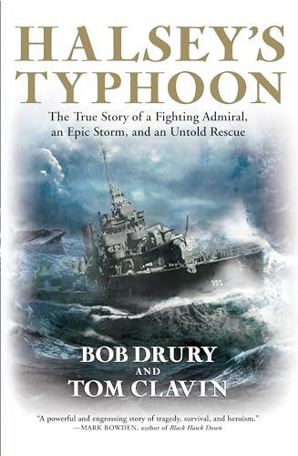 Imagen de archivo de Halsey's Typhoon: The True Story of a Fighting Admiral, an Epic Storm, and an Untold Rescue a la venta por WorldofBooks