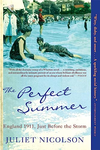 Imagen de archivo de The Perfect Summer : England 1911, Just Before the Storm a la venta por Better World Books