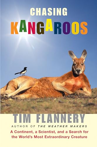Imagen de archivo de Chasing Kangaroos: A Continent, a Scientist, and a Search for the World's Most Extraordinary Creature a la venta por Once Upon A Time Books