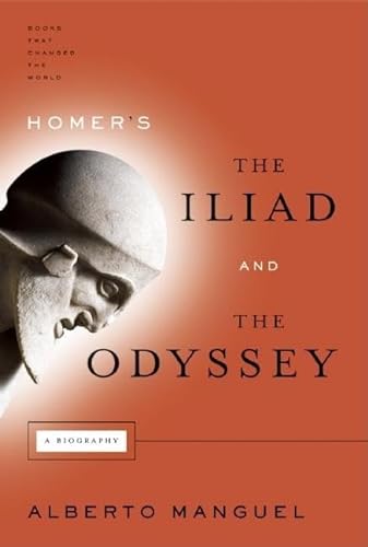 9780802143822: Homer's the Iliad and the Odyssey (Books That Changed the World)