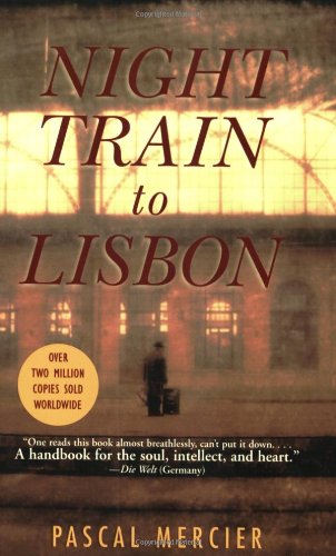 Stock image for Night Train to Lisbon: A Novel for sale by SecondSale