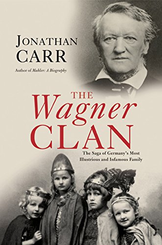 Imagen de archivo de The Wagner Clan: The Saga of Germanys Most Illustrious and Infamous Family a la venta por Goodwill