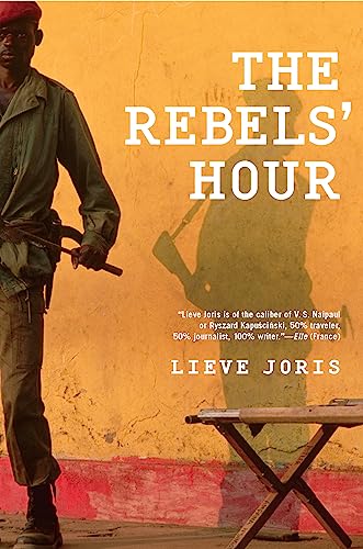 Stock image for The Rebels' Hour for sale by SecondSale