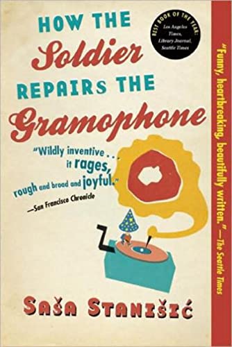 9780802144225: How the Soldier Repairs the Gramophone