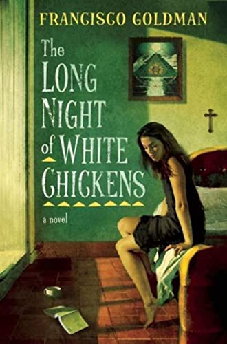 The Long Night of White Chickens (9780802144607) by Goldman, Francisco