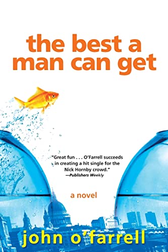 Imagen de archivo de The Best a Man Can Get a la venta por Better World Books