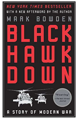 Beispielbild fr Black Hawk Down : A Story of Modern War zum Verkauf von Better World Books