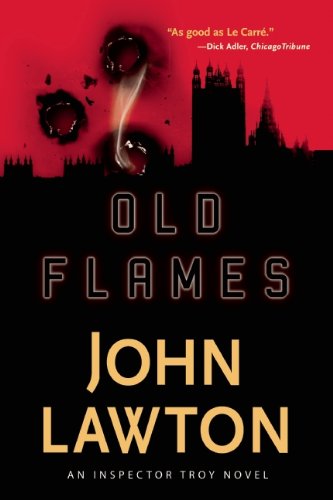 9780802145543: Old Flames: An Inspector Troy Thriller (The Inspector Troy Novels, 2)