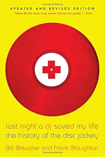 Stock image for Last Night a DJ Saved My Life: The History of the Disc Jockey for sale by BooksRun