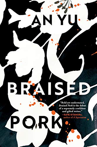 Beispielbild fr Braised Pork: A Novel zum Verkauf von BooksRun