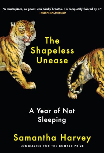 Beispielbild fr The Shapeless Unease: A Year of Not Sleeping zum Verkauf von Blue Vase Books