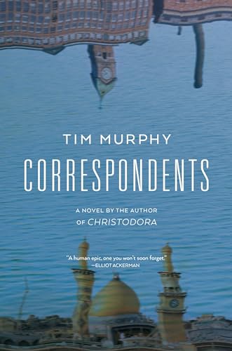 9780802149015: Correspondents: A Novel