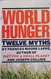 9780802150417: World Hunger: Twelve Myths