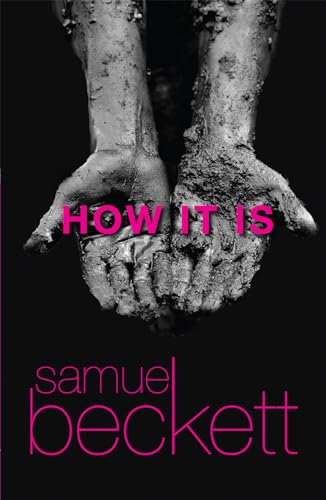 9780802150660: How it is (Beckett, Samuel)