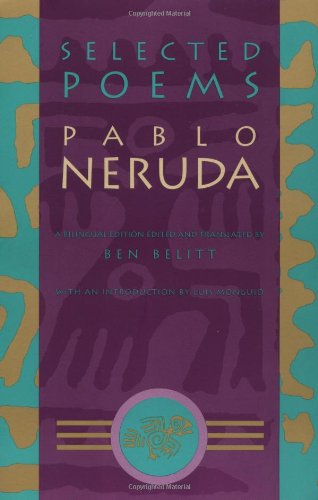 Beispielbild fr Selected Poems: Pablo Neruda (English and Spanish Edition) zum Verkauf von SecondSale