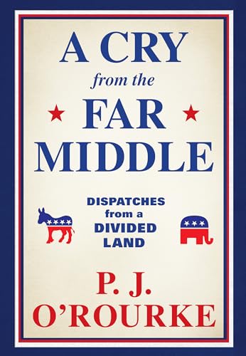 9780802157737: A Cry from the Far Middle: Dispatches from a Divided Land