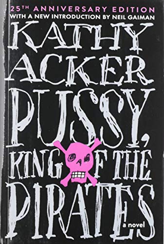 9780802158291: Pussy King of the Pirates (Reissue): 25th Anniversary Edition