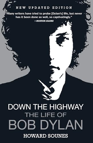 Beispielbild fr Down the Highway: The Life of Bob Dylan zum Verkauf von HPB-Diamond