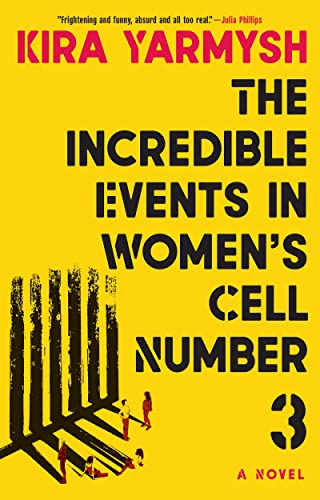 Beispielbild fr The Incredible Events in Women's Cell Number 3 zum Verkauf von Russell Books
