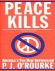 Imagen de archivo de Peace Kills a la venta por dsmbooks