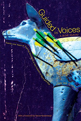 Beispielbild fr Guided by Voices: a Brief History : Twenty-one Years of Hunting Accidents in the Forests of Rock And Roll zum Verkauf von Revaluation Books