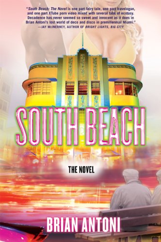 South Beach: The Novel (9780802170439) by Antoni, Brian