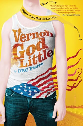 Stock image for Vernon God Little: A 21st Century Comedy in the Presence of Death for sale by WorldofBooks
