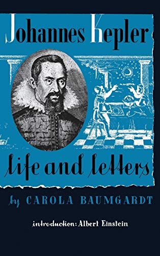 Imagen de archivo de Johannes Kepler Life and Letters a la venta por Heisenbooks